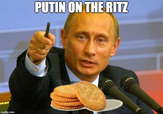 Putin on the Ritz